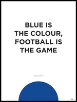 Poster: Chelsea FC Blue Is The Colour, by Tim Hansson