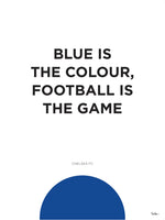 Poster: Chelsea FC Blue Is The Colour, by Tim Hansson