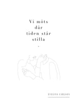 Poster: Där vi finns kvar, by EVELINA CARLSON x ELIN JÖNINGER