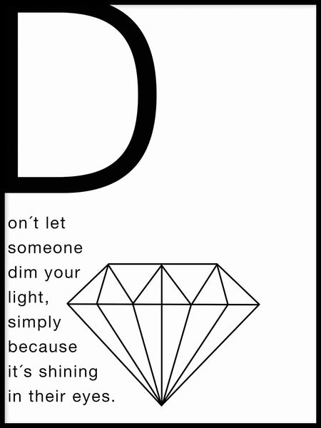 Poster: Don't dim your light, by Anna Mendivil / Gypsysoul