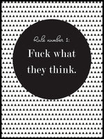 Poster: Fuck what they think, by Anna Mendivil / Gypsysoul