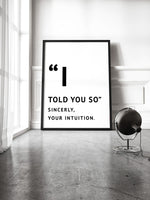 Poster: I told you so, by Anna Mendivil / Gypsysoul
