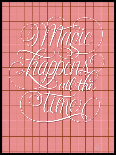 Poster: Magic Happens, by Fia Lotta Jansson Design