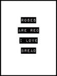 Poster: Roses and Bread, by Grafiska huset