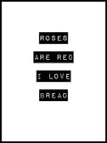 Poster: Roses and Bread, by Grafiska huset