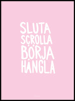 Poster: Sluta scrolla, pink, by Fröken Disa