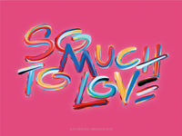 Poster: So much to love, pink, by Fia Lotta Jansson Design