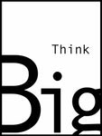 Poster: Think big, by Anna Mendivil / Gypsysoul