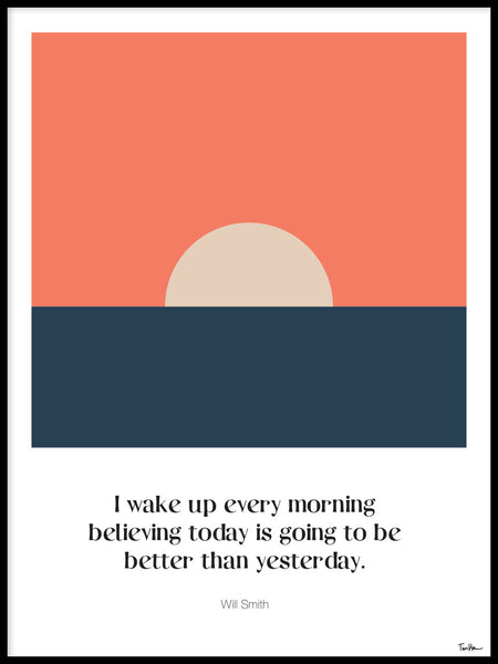 Poster: Today is better than yesterday, by Tim Hansson