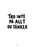 Poster: Tro inte, white, by Fröken Disa