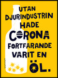 Poster: Utan Djurindustrin, by Josephine Skapare