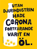 Poster: Utan Djurindustrin, by Josephine Skapare