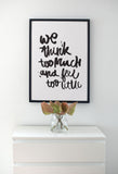 Poster: We Think Too Much, by Jullia Lyko