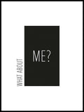 Poster: What about me, white, by Esteban Donoso