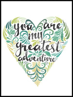 Poster: You are my greatest adventure, green, by Sofie Rolfsdotter