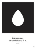Poster: You can cry, by Tim Hansson